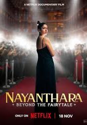 Nayanthara Beyond the Fairy Tale                นัยนธารา เหนือเทพนิยาย                2024