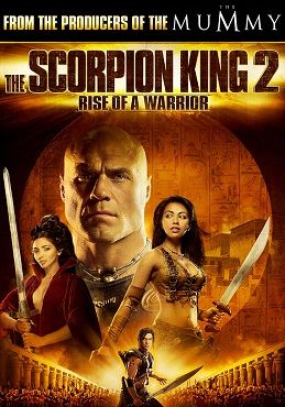 The Scorpion King 2: RISE OF A WARRIOR                อภินิหารศึกจอมราชันย์                2008