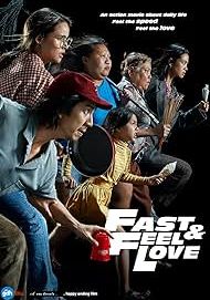 Fast & Feel Love                เร็วโหด เหมือนโกรธเธอ                2022