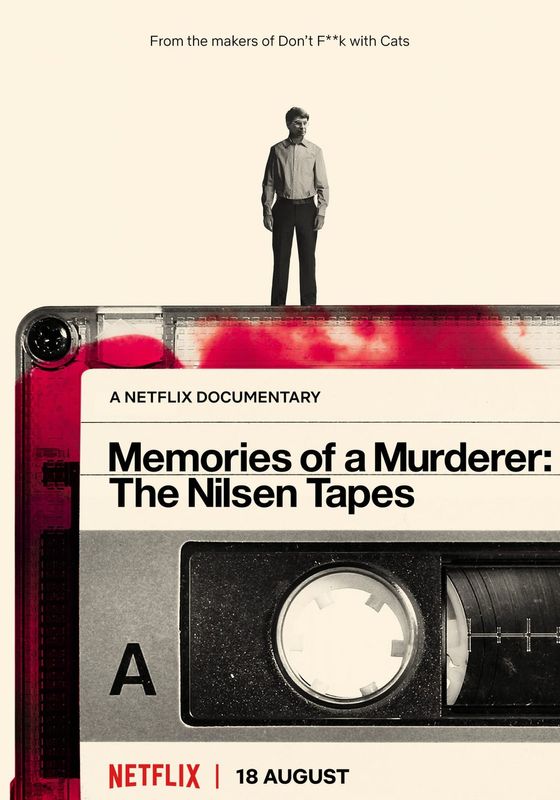 Memories of a Murderer: The Nilsen Tapes                บันทึกฆาตกร: เดนนิส นิลเซน                2021