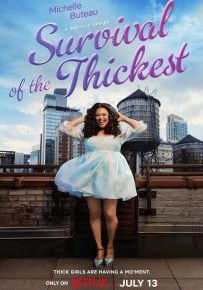 Survival of the Thickest พากย์ไทย                หนาสุด ย่อมรอด                2023