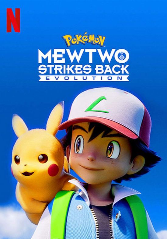 Pokémon: Mewtwo Strikes Back - Evolution                โปเกมอน เดอะมูฟวี่ ตอน ความแค้นของมิวทู อีโวลูชัน                2019